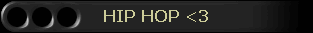 HIP HOP <3